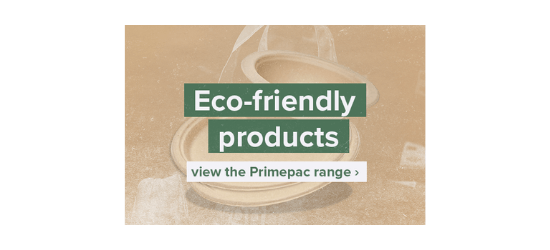 View the Primepac range of eco-friendly products